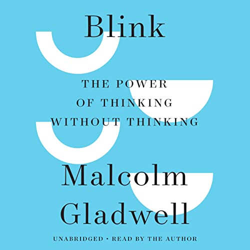 Imagen de archivo de Blink: The Power of Thinking Without Thinking a la venta por Seattle Goodwill