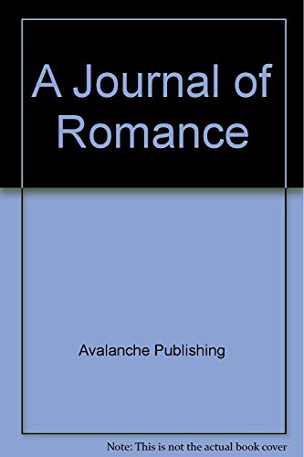 Beispielbild fr A Journal of Romance zum Verkauf von Irish Booksellers