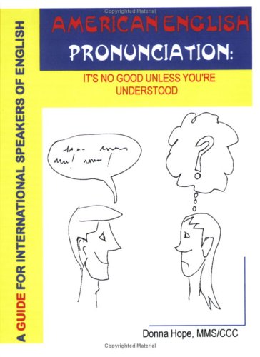 9781586310509: American English Pronunciation: It's No Good Unless You're Understood - Complete Program