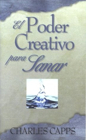 9781586330040: El Poder Creative Para Sanar: God's Creative Power for Healing