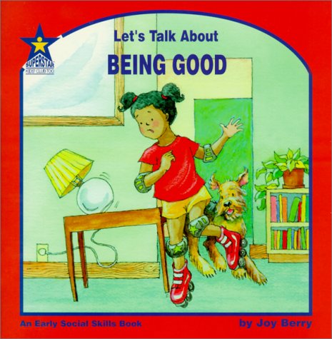 Stock image for Let's Talk about Being Good for sale by ThriftBooks-Dallas