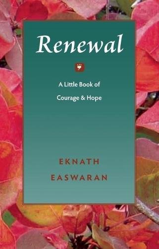 Beispielbild fr Renewal : A Little Book of Courage and Hope zum Verkauf von Better World Books