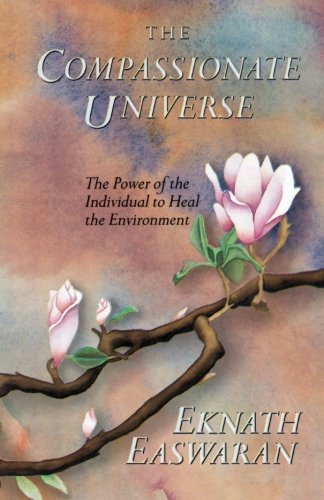 Stock image for The Compassionate Universe: The Power of the Individual to Heal the Environment for sale by Discover Books