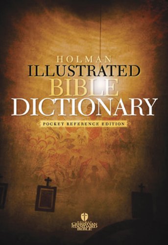 Beispielbild fr Holman Illustrated Pocket Bible Dictionary: Pocket Reference Edition zum Verkauf von WorldofBooks