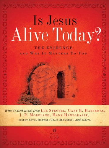 Imagen de archivo de Is Jesus Alive Today?: The Evidence and Why It Matters to You a la venta por Jenson Books Inc