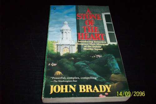 Stone of the Heart: An Inspector Matt Minogue Mystery (9781586420291) by Brady, John