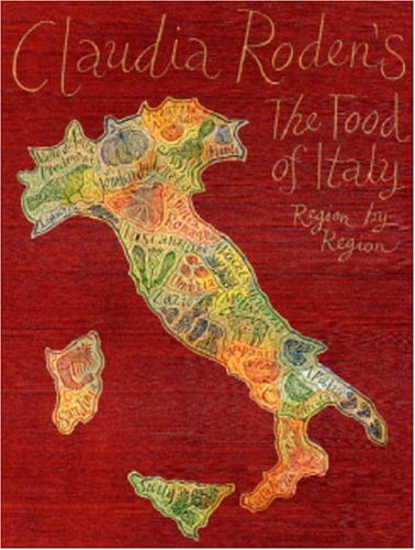 9781586420628: Claudia Roden's the Food of Italy: Region by Region (Italia)