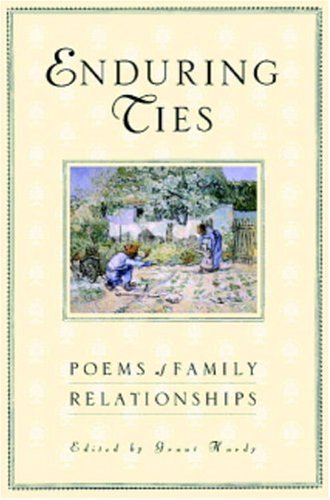 Stock image for Enduring Ties: Poems of Family Relationships for sale by Jenson Books Inc
