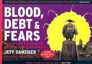 Stock image for Blood, Debt and Fears : Cartoons of the First Half of the Last Half of the Bush Administration for sale by Better World Books