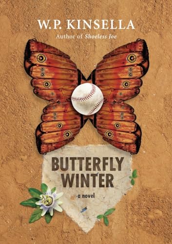 Butterfly Winter: A Novel (9781586422059) by Kinsella, W.P.