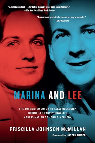 Stock image for Marina and Lee : The Tormented Love and Fatal Obsession Behind Lee Harvey Oswald's Assassination of John F. Kennedy for sale by Better World Books