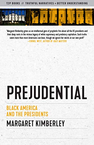 Imagen de archivo de Prejudential: Black America and the Presidents a la venta por ThriftBooks-Dallas