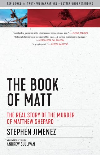 Imagen de archivo de The Book of Matt: The Real Story of the Murder of Matthew Shepard (Truth to Power) a la venta por HPB-Movies