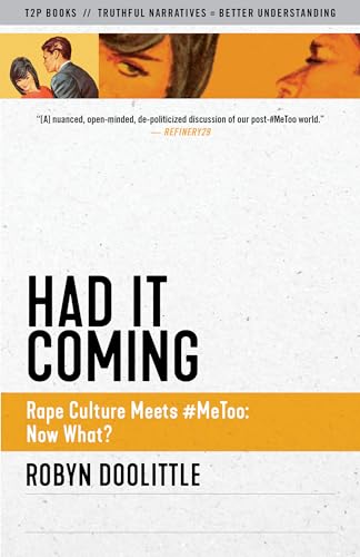 Stock image for Had it Coming: Rape Culture Meets #MeToo: Now What? (Truth to Power) for sale by Bellwetherbooks
