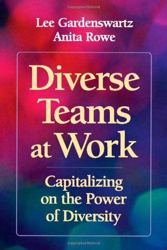 Imagen de archivo de Diverse Teams at Work: Capitalizing on the Power of Diversity a la venta por SecondSale