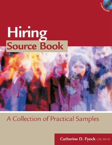 Imagen de archivo de Hiring Source Book: A Collection of Practical Samples (HR Source Book series) a la venta por HPB-Emerald