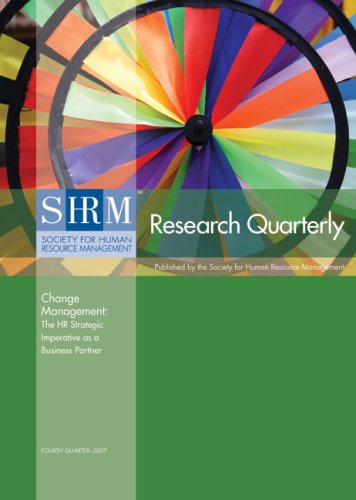 Change Management: The HR Strategic Imperative as a Business Partner (Research Quarterly series) (9781586441098) by Society For Human Resource Management