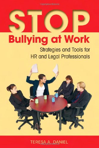 Stock image for Stop Bullying at Work: Strategies and Tools for HR and Legal Professionals for sale by Save With Sam