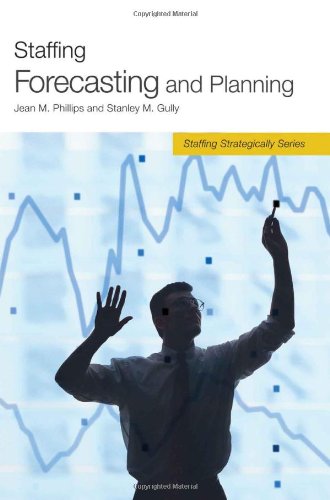 9781586441586: Staffing Forecasting and Planning (Staffing Strategically)