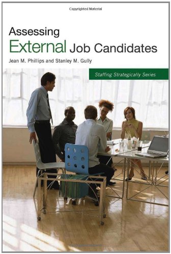 Imagen de archivo de Assessing External Job Candidates (Staffing Strategically) a la venta por Goodbookscafe