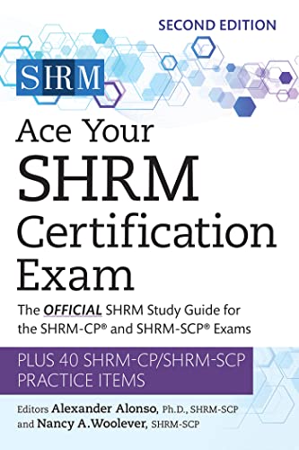 Beispielbild fr Ace Your SHRM Certification Exam: The OFFICIAL SHRM Study Guide for the SHRM-CP® and SHRM-SCP® Exams zum Verkauf von BooksRun