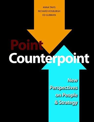 Imagen de archivo de Point Counterpoint: New Perspectives on People & Strategy a la venta por HPB-Red
