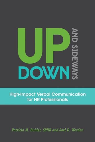 Imagen de archivo de Up, down and Sideways : High-Impact Verbal Communication for HR Professionals a la venta por Better World Books