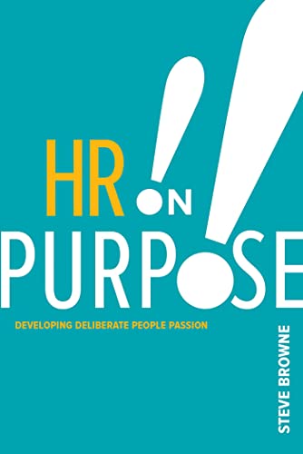Stock image for HR on Purpose: Developing Deliberate People Passion for sale by Save With Sam