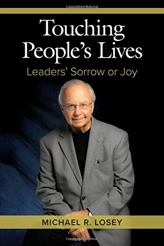Imagen de archivo de Touching People's Lives : Leaders' Sorrow or Joy a la venta por Better World Books