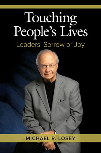 Stock image for Touching People's Lives : Leaders' Sorrow or Joy for sale by Better World Books