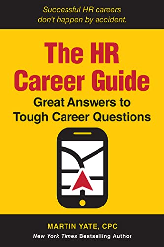 Stock image for The HR Career Guide: Great Answers to Tough Career Questions for sale by Save With Sam