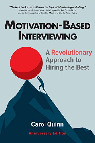 9781586445478: Motivation-based Interviewing: A Revolutionary Approach to Hiring the Best