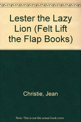Beispielbild fr Lester the Lazy Lion zum Verkauf von Better World Books