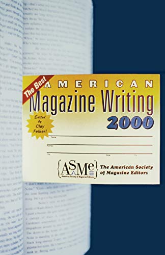 Beispielbild fr The Best American Magazine Writing 2000 zum Verkauf von Better World Books