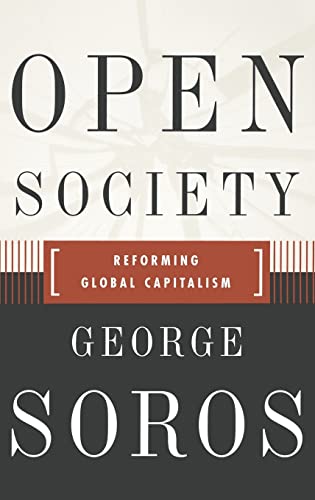 Stock image for Open Society: Reforming Global Capitalism for sale by Your Online Bookstore