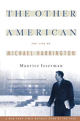 Imagen de archivo de The Other American : The Life of Michael Harrington a la venta por Open Books