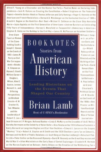 9781586480837: Booknotes: Stories from American History: Leading Historians on the Events That Shaped Our Country