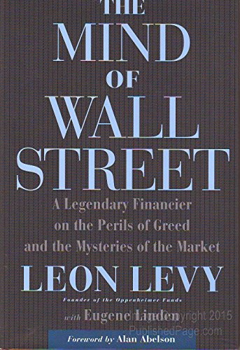 9781586481032: The Mind of Wall Street: A Legendary Financier on the Perils of Greed and the Mysteries of the Market
