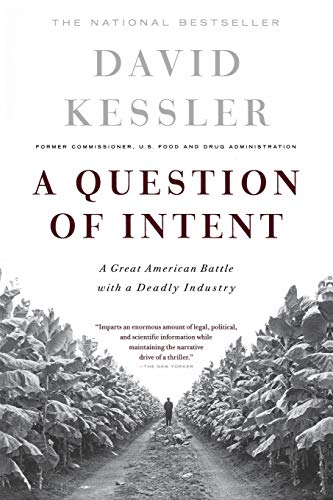 Beispielbild fr A Question of Intent : A Great American Battle with a Deadly Industry zum Verkauf von Better World Books