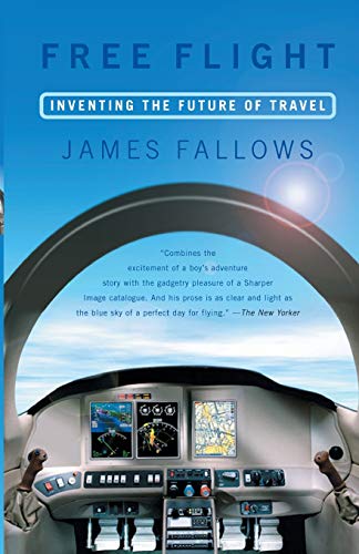 Beispielbild fr Free Flight: Inventing the Future of Travel zum Verkauf von WorldofBooks