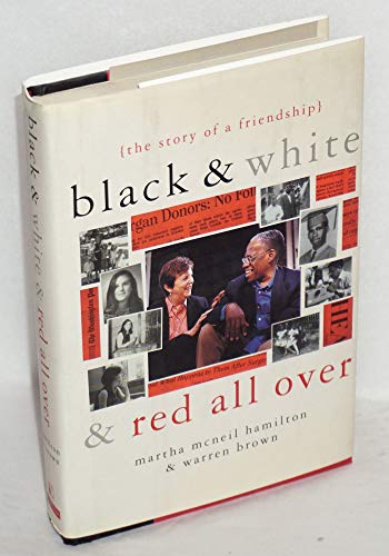 Imagen de archivo de Black and White and Red All Over: the story of a friendship a la venta por Gil's Book Loft