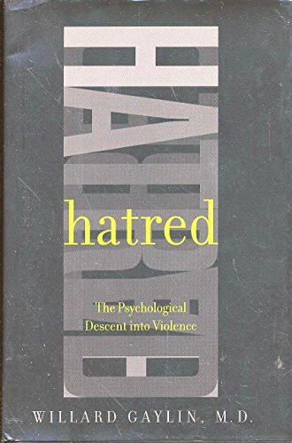 Beispielbild fr Hatred: The Psychological Descent Into Violence zum Verkauf von Wonder Book