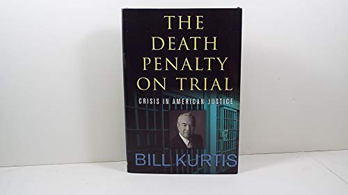 Beispielbild fr The Death Penalty on Trial: Crisis in American Justice zum Verkauf von Wonder Book