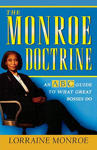 Stock image for The Monroe Doctrine: An ABC Guide To What Great Bosses Do for sale by SecondSale