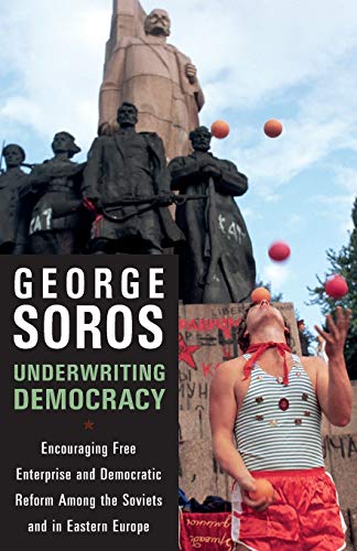 Imagen de archivo de Underwriting Democracy : Encouraging Free Enterpirse and Democratic Reform among the Soviets in Eastern Europe a la venta por Better World Books: West