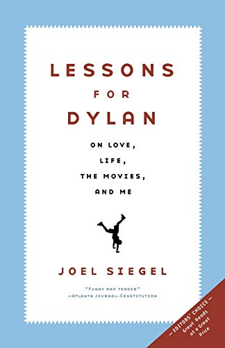 Beispielbild fr Lessons for Dylan : On Life, Love, the Movies, and Me zum Verkauf von Better World Books