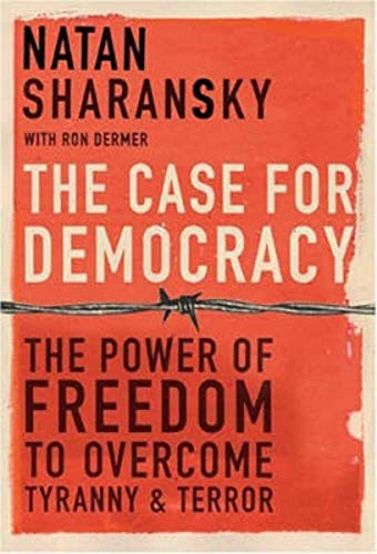 Stock image for The Case For Democracy for sale by Your Online Bookstore