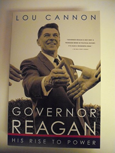 Stock image for Governor Reagan: His Rise To Power for sale by Wonder Book