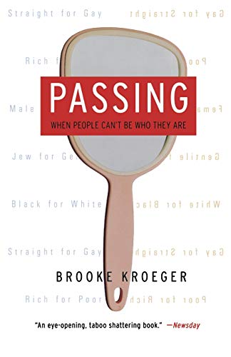 Passing - Kroeger, Brooke
