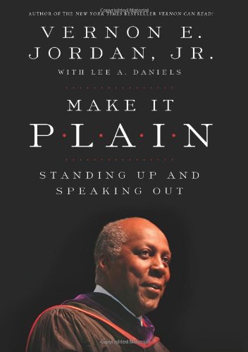 Imagen de archivo de Make It Plain : Standing up and Speaking Out a la venta por Better World Books